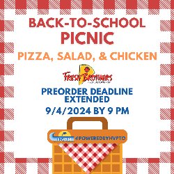 HVPTO\'s Back-to-School Picnic - Last Day to Preorder Pizza, Salad, & Chicken by 9/4/2024 by 9 PM (Deadline Extended)